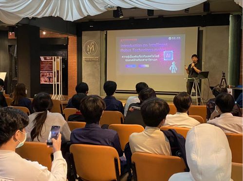 服务一带一路国家,推动国际技术交流 我校教师在泰国马汉科理工大学成功举办智能机器人技术专题讲座